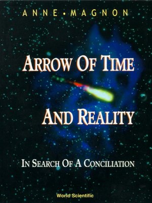 cover image of Arrow of Time and Reality